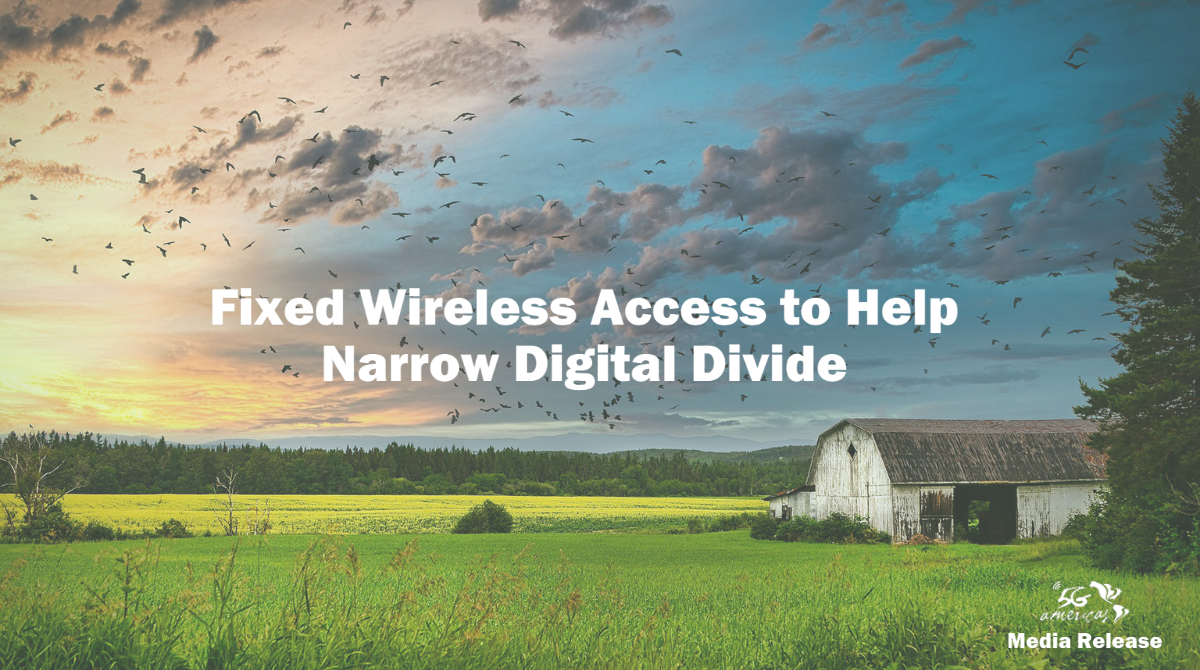 Fixed Wireless Access to Help Narrow Digital Divide