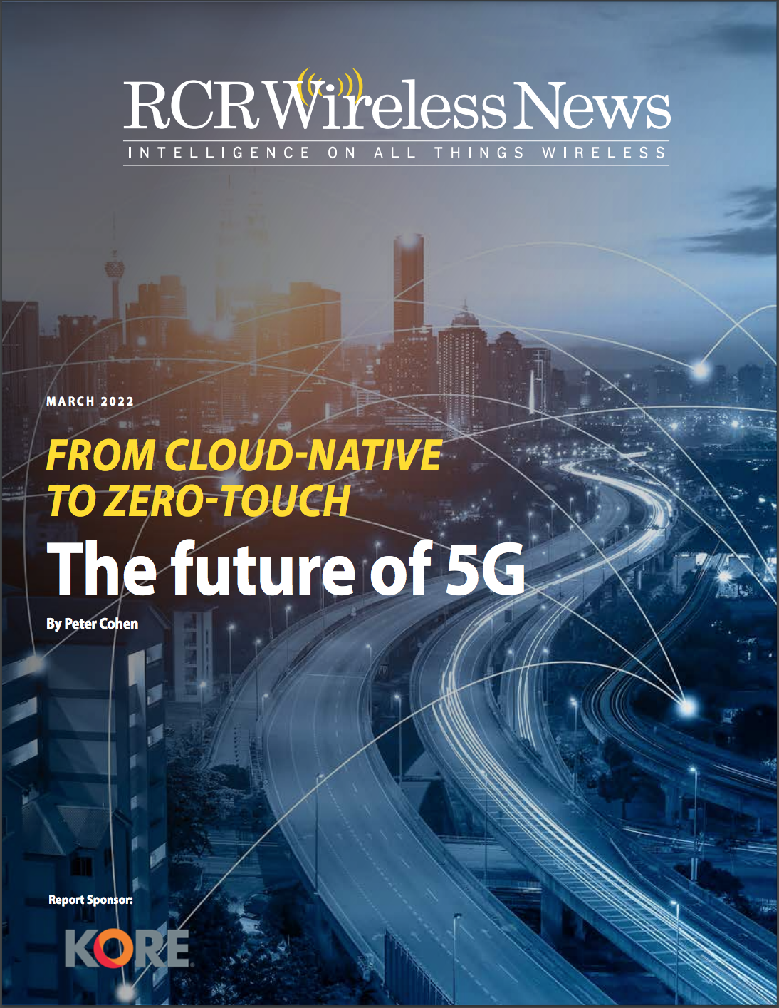 Editorial Report: From cloud-native to zero-touch: The future of 5G